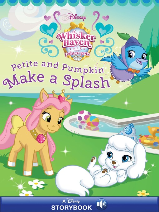 Title details for Petite and Pumpkin Make a Splash: A Disney Read-Along by Disney Books - Available